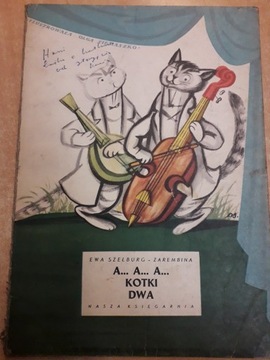 A...a..a.. kotki dwa Ewa Szelburg Zarembina