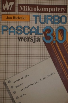 MIKROKOMPUTERY TURBO PASCAL WERSJA 3.0 JAN BIELECKI