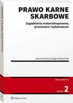 Prawo karne skarbowe Janusz Sawicki