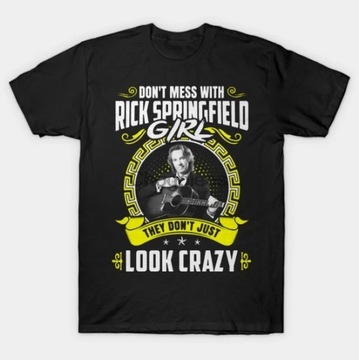 Koszulka Rick Springfield Don't Mess With Rick Girl Canvas Un T-Shirt
