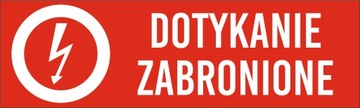 Tabliczka informacyjna Dotykanie zabronione grawer piktogram 20x6 cm