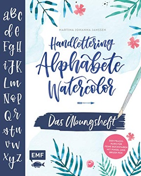 Handlettering Alphabete Watercolor -Das Übungshef