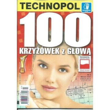 Krzyżówki 100 KRZYŻÓWEK Z GŁOWĄ 3/2023 TECHNOPOL