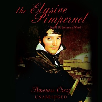 Elusive Pimpernel - Orczy, Emma AUDIOBOOK