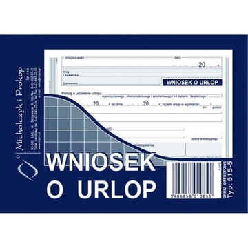WNIOSEK O URLOP DRUK 515-5 A6 MICHALCZYK I PROKOP