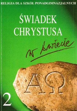 Świadek Chrystusa w świecie 2