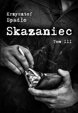 (e-book) Skazaniec tom III Za garść srebrników