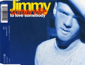 Jimmy Somerville – To Love Somebody