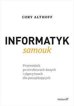 Informatyk samouk. Przewodnik po strukturach