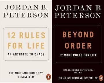 12 Rules for Life&Beyond Order. J.B. Peterson