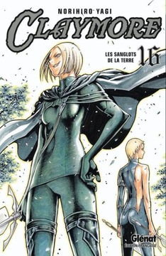 Yagi, Norihiro Claymore - Tome 16: Les sanglots de la terre
