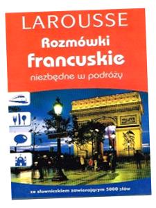 ROZMÓWKI FRANCUSKIE NIEZBĘDNE W PODRÓŻY