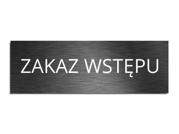 Tabliczka na drzwi ZAKAZ WSTĘPU 6,5x20cm