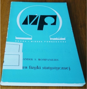 Prawa fizyki statystycznej / A. S. Kompaniejec
