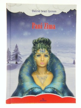 PANI ZIMA Baśnie braci Grimm
