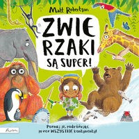 Zwierzaki są super! Matt Robertson