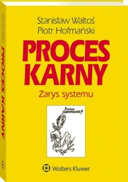 Proces karny. Zarys systemu W. 16