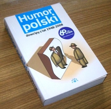 HUMOR POLSKI DOWCIPY Z LAT 1948-2008