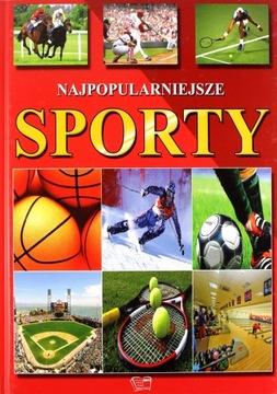 NAJPOPULARNIEJSZE SPORTY (TWARDA) [KSIĄŻKA]