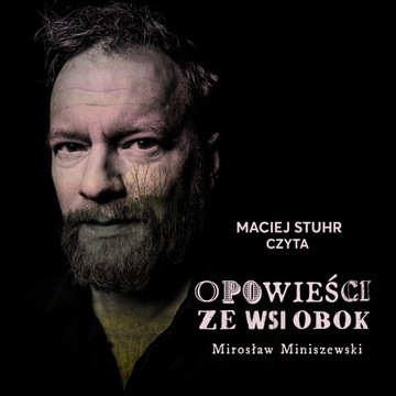 Opowieści ze wsi obok - Audiobook mp3