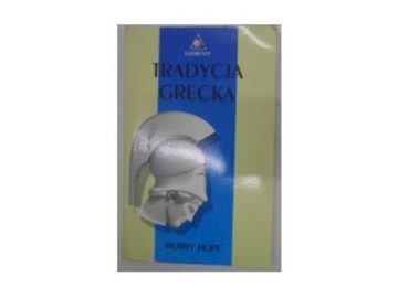 Tradycja grecka - Murry Hope