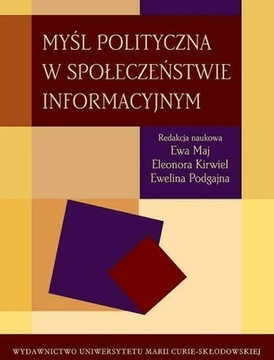 Myśl polityczna w społeczeństwie informacyjnym -
