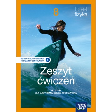 To jest fizyka 8 Zeszyt ćwiczeń NE