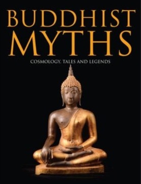 Buddhist Myths: Cosmology, Tales & Legends