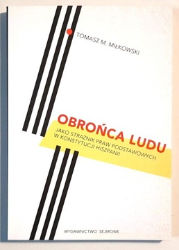 MIŁKOWSKI OBROŃCA LUDU