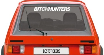 Naklejka na przednią tylnią szybę BITCH HUNTERS xl
