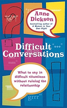 Difficult Conversations: What to say in tricky
