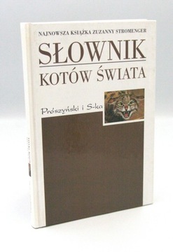 Słownik kotów świata Zuzanna Stromenger