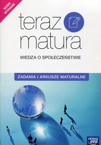 Teraz matura Wiedza o społeczeństwie Zadania