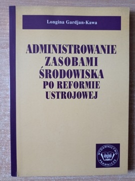 ADMINISTROWANIE ZASOBAMI ŚRODOWISKA