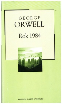 Rok 1984 George Orwell