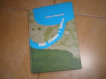 Znad Strawy i Wisły - Stefan Rozpędek