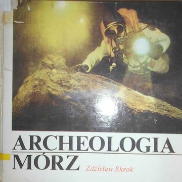 Archeologia mórz - Z. Skrok