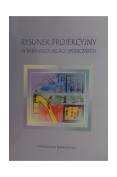 Rysunek Projekcyjny w badaniach relacji społecznyc