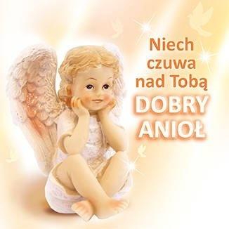 NIECH CZUWA NAD TOBĄ DOBRY ANIOŁ PRACA ZBIOROWA