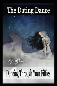 THE DATING DANCE GRACE