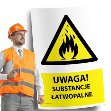 Naklejki BHP znak ostrzegawczy UWAGA SUBSTANCJE ŁATWOPALNE