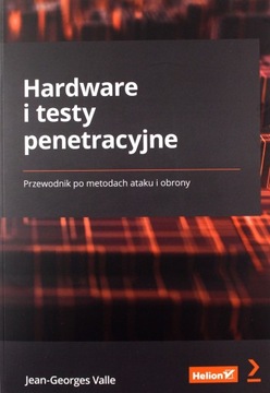 HARDWARE I TESTY PENETRACYJNE PRZEWODNIK PO METODA