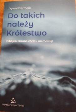 Do takich należy Królestwo Paweł Bartosik