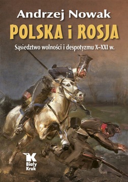 Polska i Rosja Andrzej Nowak OKAZJA