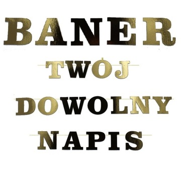 BANER girlanda TWÓJ NAPIS dowolny tekst ZŁOTY