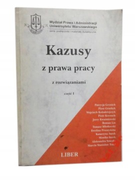KAZUSY Z PRAWA PRACY Z ROZWIĄZANIAMI CZ 1 LIBER*