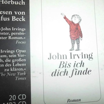 JOHN IRVING BIS ICH DUICH FINDE