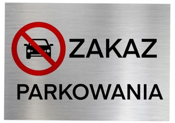 Tabliczka ZAKAZ PARKOWANIA 30x20