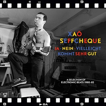 Xao Seffcheque Ja - Nein - Vielleicht Kommt Sehr Gut [VINYL]