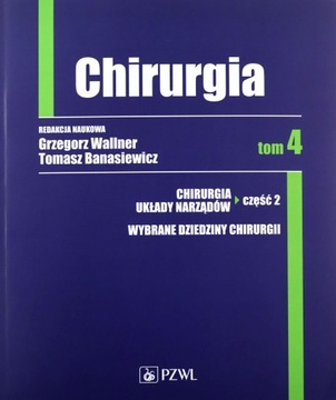 CHIRURGIA (TOM 4) - Grzegorz Wallner, Tomasz Banas